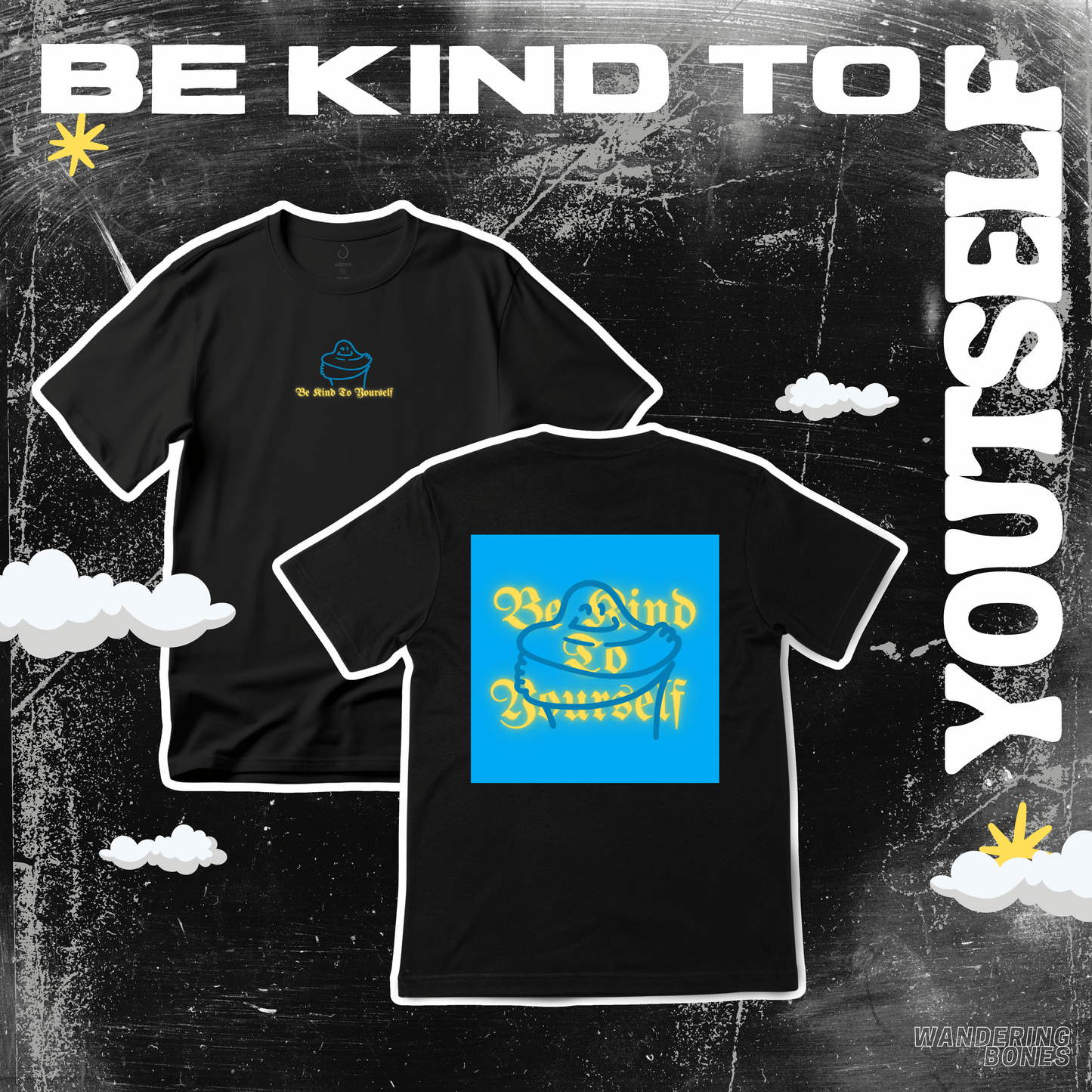 Be Kind To Yourself Unisex Streetwear T-shirt (Blue)