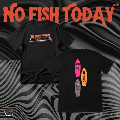 No Fish Today Unisex Streetwear T-shirt in Black