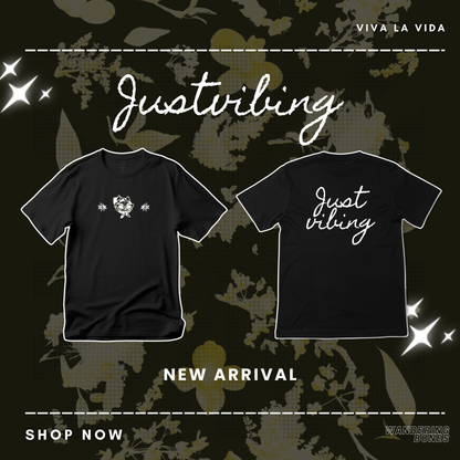 Just Vibing Unisex Streetwear T-shirt (Letters)
